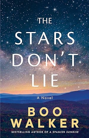 the stars don t lie a novel  boo walker 1662508786, 978-1662508783
