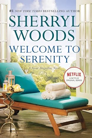 welcome to serenity a novel  sherryl woods 077831863x, 978-0778318637