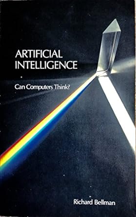 artificial intelligence 1st edition richard bellman 0878351493, 978-0878351497