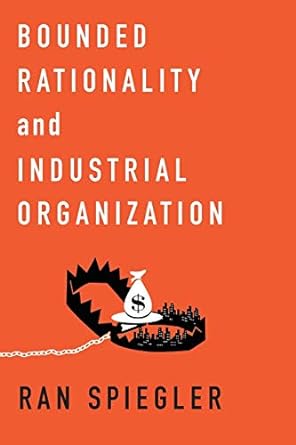 bounded rationality and industrial organization 1st edition ran spiegler 0199334269, 978-0199334261