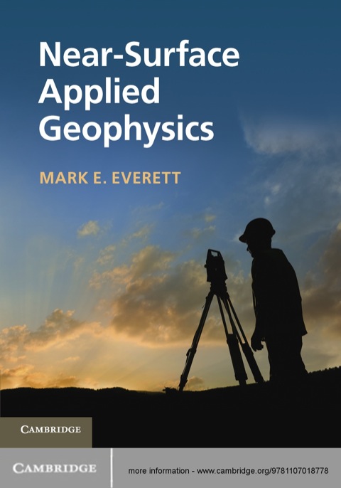 near surface applied geophysics 1st edition mark e. everett 1107357470, 9781107357471