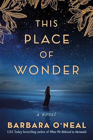 this place of wonder a novel  barbara oneal 1542037972, 978-1542037976