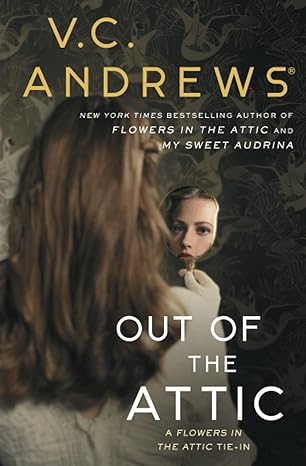 out of the attic  v.c. andrews 198211441x, 978-1982114411