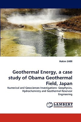 geothermal energy a case study of obama geothermal field japan numerical and geosciences investigations