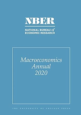 macroeconomics annual 2020 1st edition martin eichenbaum ,erik hurst 022680268x, 978-0226802688