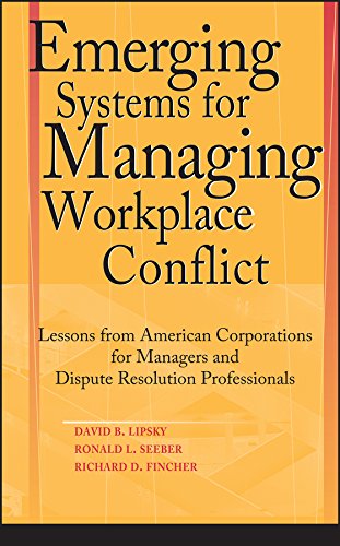 emerging systems for managing workplace conflict 1st edition david b. lipsky 0787964344, 9780787964344