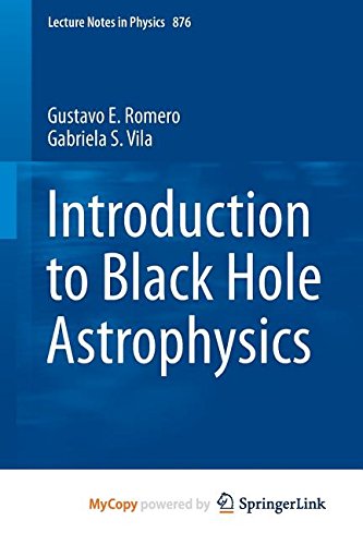 introduction to black hole astrophysics 1st edition gustavo e.romero , gabriela s.vila 364239597x,