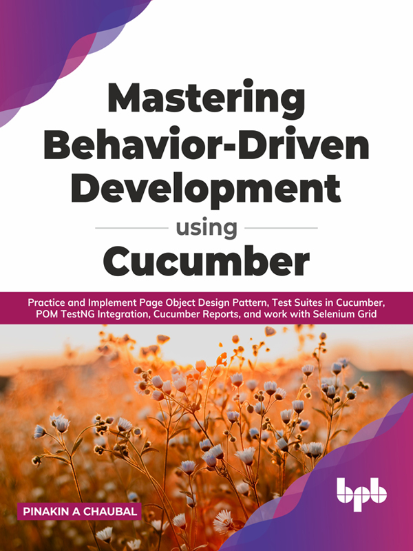 mastering behavior driven development using cucumber practice and implement page object design pattern test
