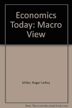 economics today macro view 3rd edition roger leroy miller 0063854880, 978-0063854888