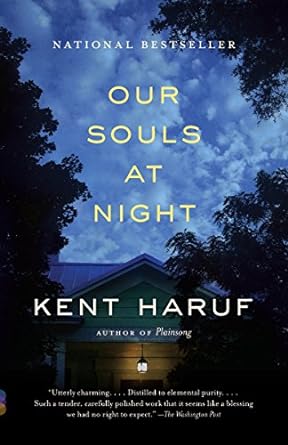 our souls at night  kent haruf, alan kent haruf 1101911921, 978-1101911921