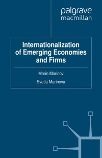 internationalization of emerging economies and firms 1st edition m. marinov 0230348335, 0230363660,