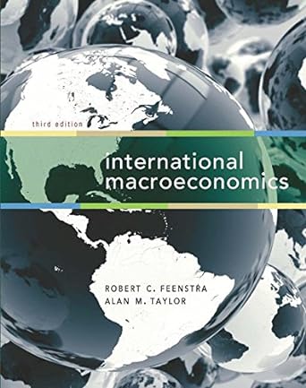 international macroeconomics 3rd edition robert c. feenstra ,alan m. taylor ,james taylor 1429278439,