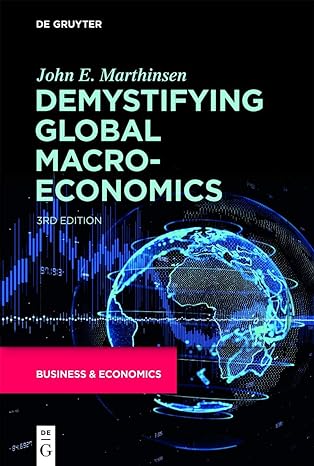 demystifying global macroeconomics 3rd edition john e. marthinsen 1547417609, 978-1547417605