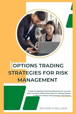 options trading strategies for risk management a high probability technical blueprint for success most