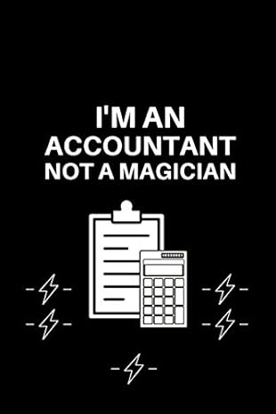 i am an accountant not a magician  raad press 979-8643686521