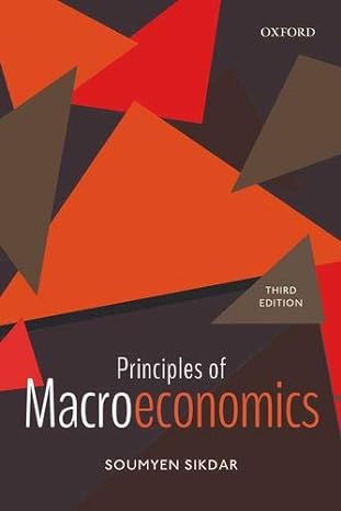 principles of macroeconomics 3rd edition soumyen sikdar 0190124040, 978-0190124045