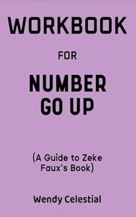 workbook for number go up 1st edition wendy celestial 979-8862355192