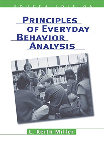 principles of everyday behavior analysis 4th edition millerl. keith 053459994x, 9780534599942