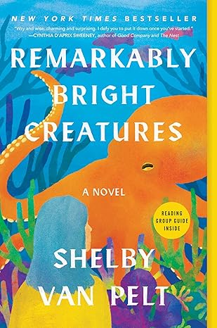 remarkably bright creatures a novel  shelby van pelt 0063204169, 978-0063204164