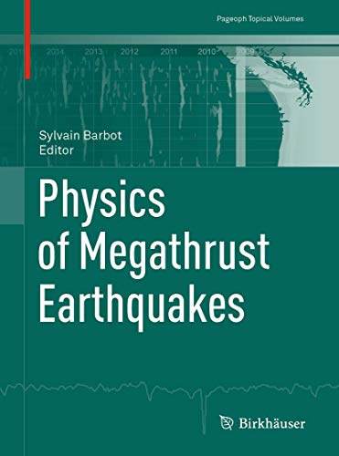 physics of megathrust earthquakes 1st edition sylvain barbot 3030435717, 9783030435714