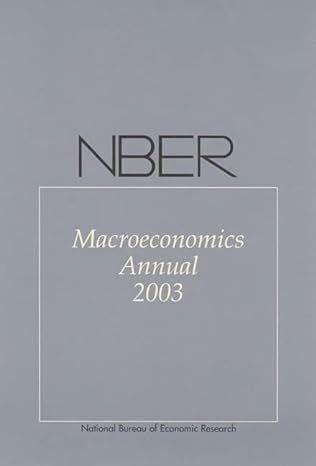 nber macroeconomics annual 2003 1st edition mark gertler ,kenneth rogoff 0262572214, 978-0262572217