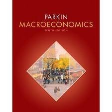 parkin macroeconomics 10th edition michael parkin b0070olvac