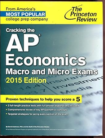 cracking the ap economics macro and micro exams 1st edition princeton review 0804125260, 978-0804125260
