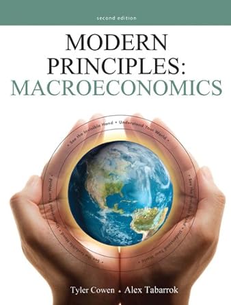 modern principles macroeconomics 2nd edition tyler cowen ,alex tabarrok 1429239980, 978-1429239981