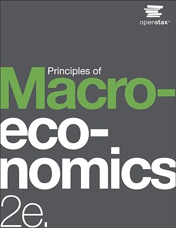 principles of macro nomics 2nd edition openstax 150669988x, 978-1506699882