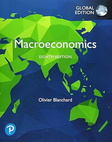 macroeconomics 8th global edition olivier blanchard 1292351470, 978-1292351476