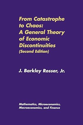 from catastrophe to chaos a general theory of economic discontinuities 2nd edition j. barkley rosser