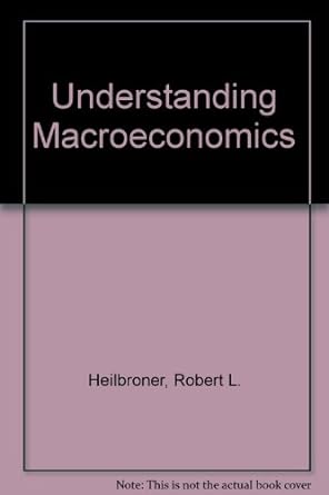 understanding macroeconomics 3rd edition robert l. heilbroner 0139359575, 978-0139359576