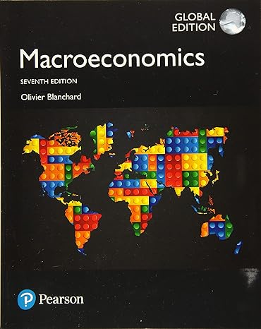 macroeconomics global edition 7th edition olivier j. blanchard 1292160500, 978-1292160504