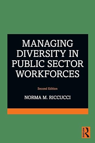 managing diversity in public sector workforces 2nd edition norma m. riccucci 1032009500, 978-1032009506