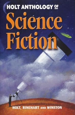 holt anthology of science fiction  holt , rinehart, winston 0030529476, 978-0030529474