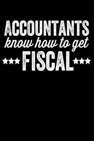 accountants know how to get fiscal lined journal notebook for accountants accounting majors bookkeepers 