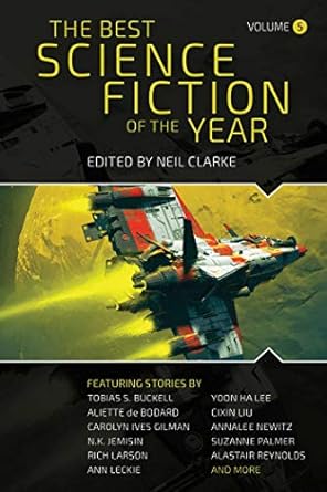 the best science fiction of the year volume 5  neil clarke 194910222x, 978-1949102222