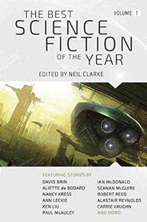 the best science fiction of the year volume 1  neil clarke 1597808547, 978-1597808545