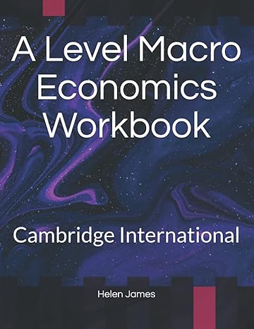 a level macro economics workbook cambridge international 1st edition helen james 979-8456000675