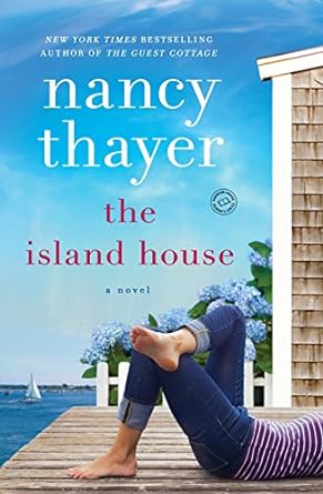 the island house a novel  nancy thayer 1101967056