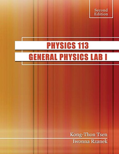 physics 113 general physics lab i 2nd edition kong thon tsen  , iwonna rzanek 075756982x, 9780757569821