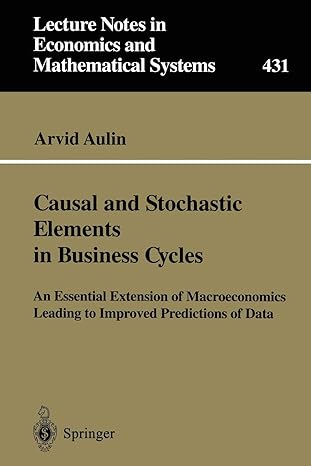 causal and stochastic elements in business cycles an essential extension of macroeconomics leading to