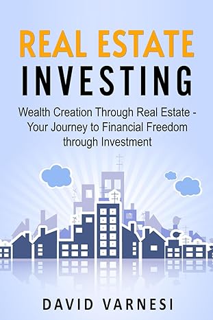 real estate investing wealth creation through real estate your journey to financial freedom through