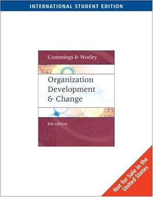 organization development and change 8th international edition worley cummings 0324225105, 978-0324225105