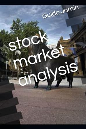 stock market analysis 1st edition guido jamin 979-8863886039