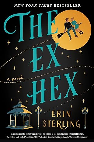 the ex hex a novel  erin sterling 006302747x, 978-0063027473