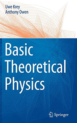 basic theoretical physics 1st edition uwe krey ,  anthony owen 3540368043, 9783540368045