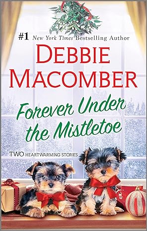 forever under the mistletoe a novel  debbie macomber 0778334023, 978-0778334026