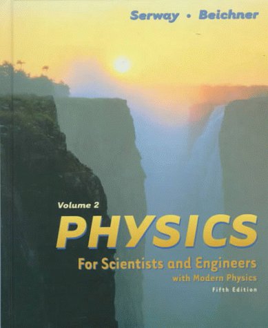 physics for scientists and engineers volume 2 5th edition raymond a.serway , robert j.beichner 0030209692,