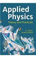 applied physics theory and practicals 1st edition s l kakani , shubra kakani 8130924897, 9788130924892